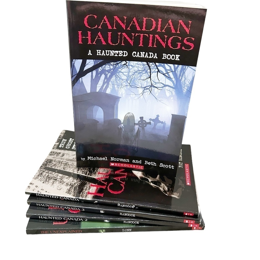 Haunted Canada Book Lot! 5 Scholastic Books The Unexplained True Ghost Stories